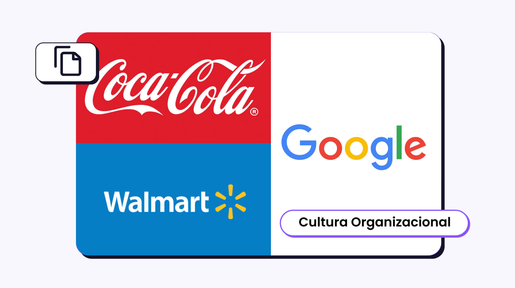 Cultura organizacional de 3 empresas exitosas: Google, Coca-Cola y Walmart